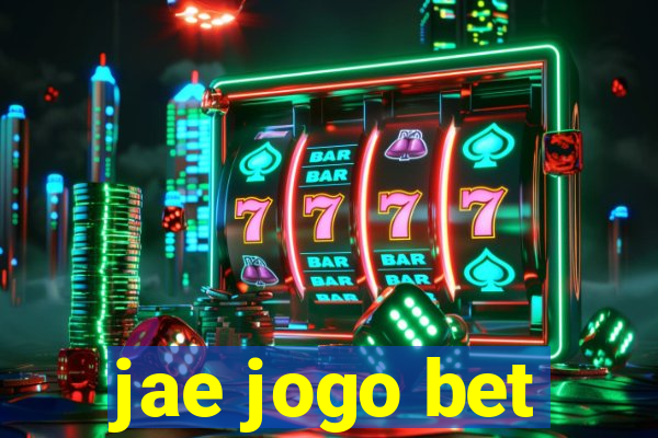 jae jogo bet